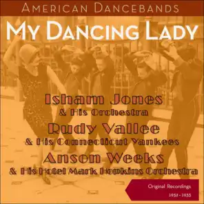 My Dancing Lady (American Dancebands - Original Recordings 1932 - 1933)