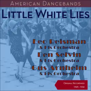 Little White Lies (American Dancebands - Original Recordings 1929 - 1932)