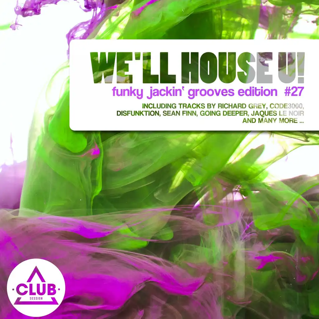 We'll House U! - Future House Edition, Vol. 27