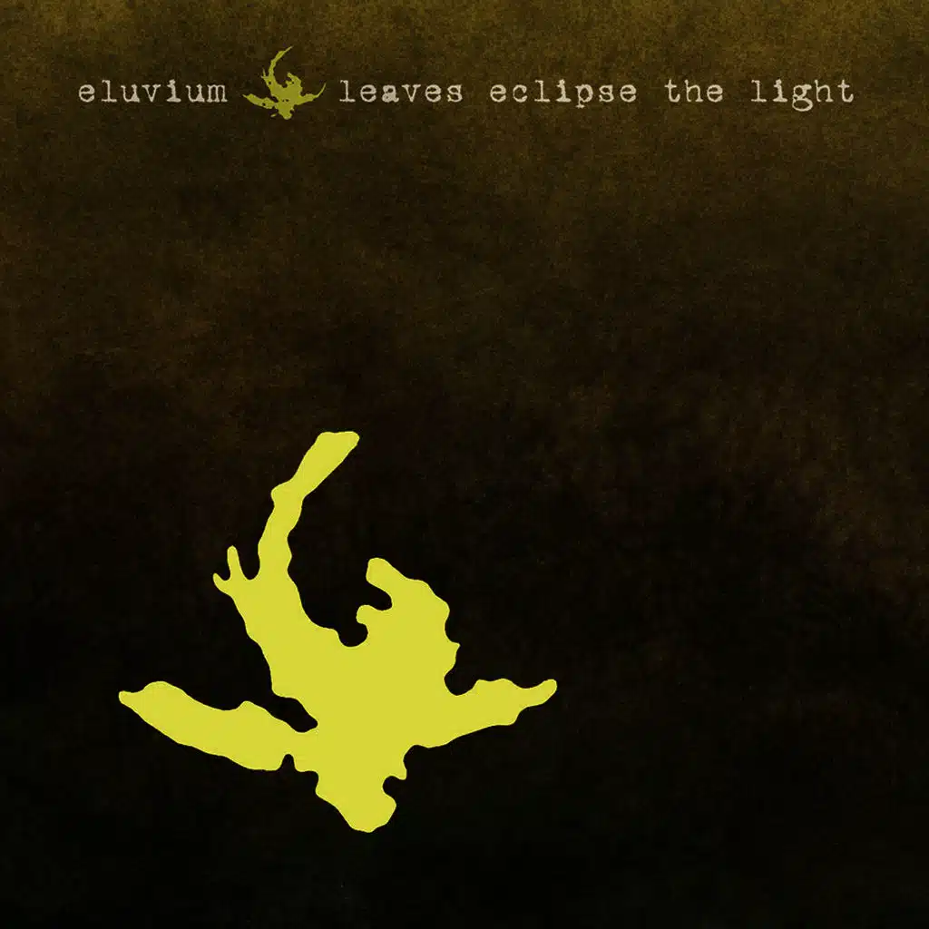 Leaves Eclipse the Light