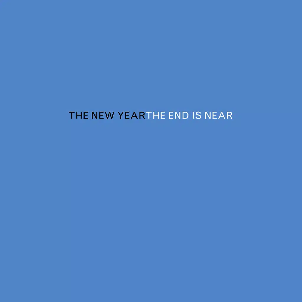 The End Is Near