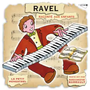 Le Petit Ménestrel: Ravel raconté aux enfants