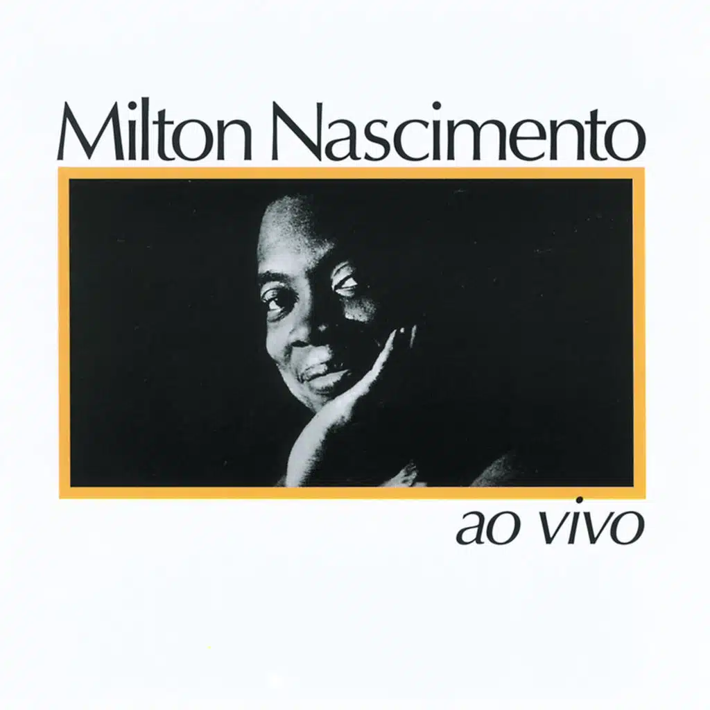 Milton Nascimento - Ao Vivo