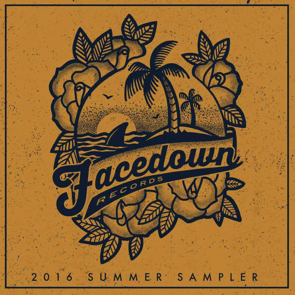 Facedown Records (2016 Summer Sampler)