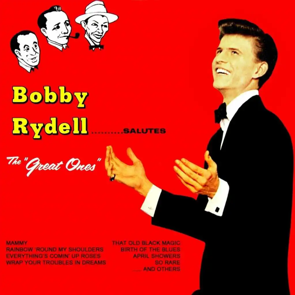 Bobby Rydell Salutes..."The Great Ones"