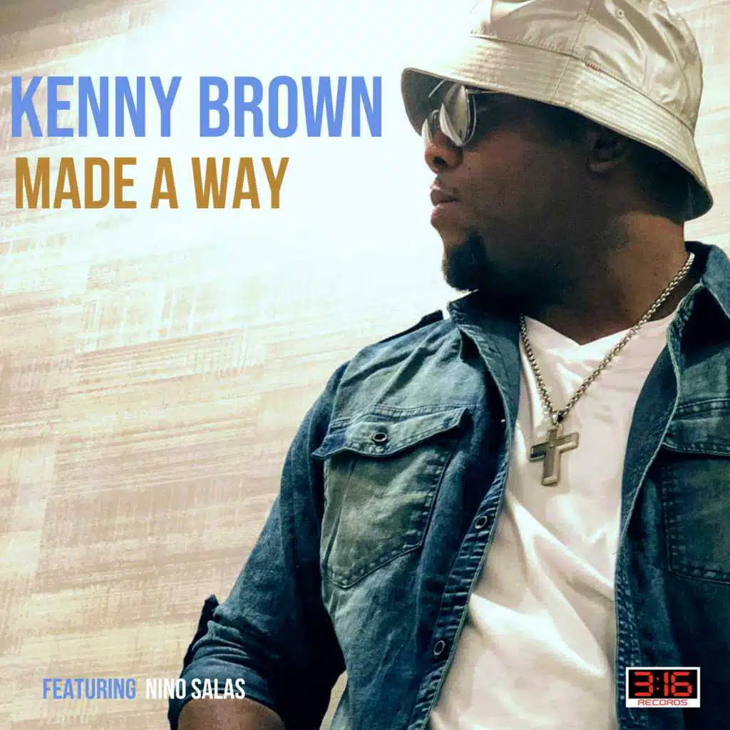 Made a Way (feat. Nino Salas)