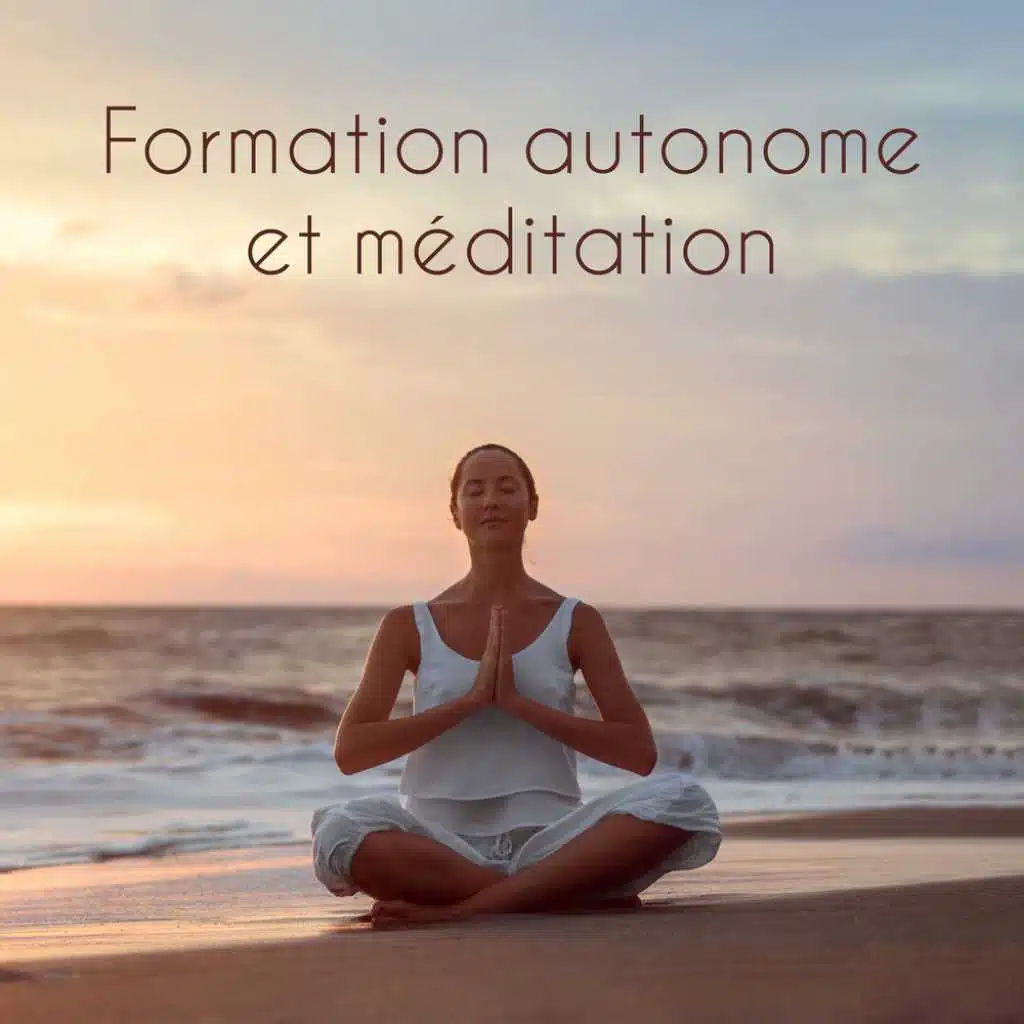 Formation autonome et méditation