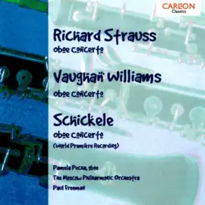 Richard Strauss: Oboe Concerto, Vaughan Williams: Oboe Concerto, Schickele: Oboe Concerto