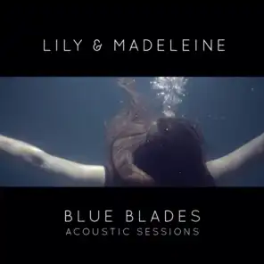 Blue Blades Acoustic Sessions