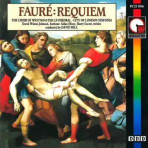 Requiem, Op. 48 - Tantum Ergo - Messe Basse - Maria, Mater Gratiae Requiem, Op. 48: I. Introit & Kyrie