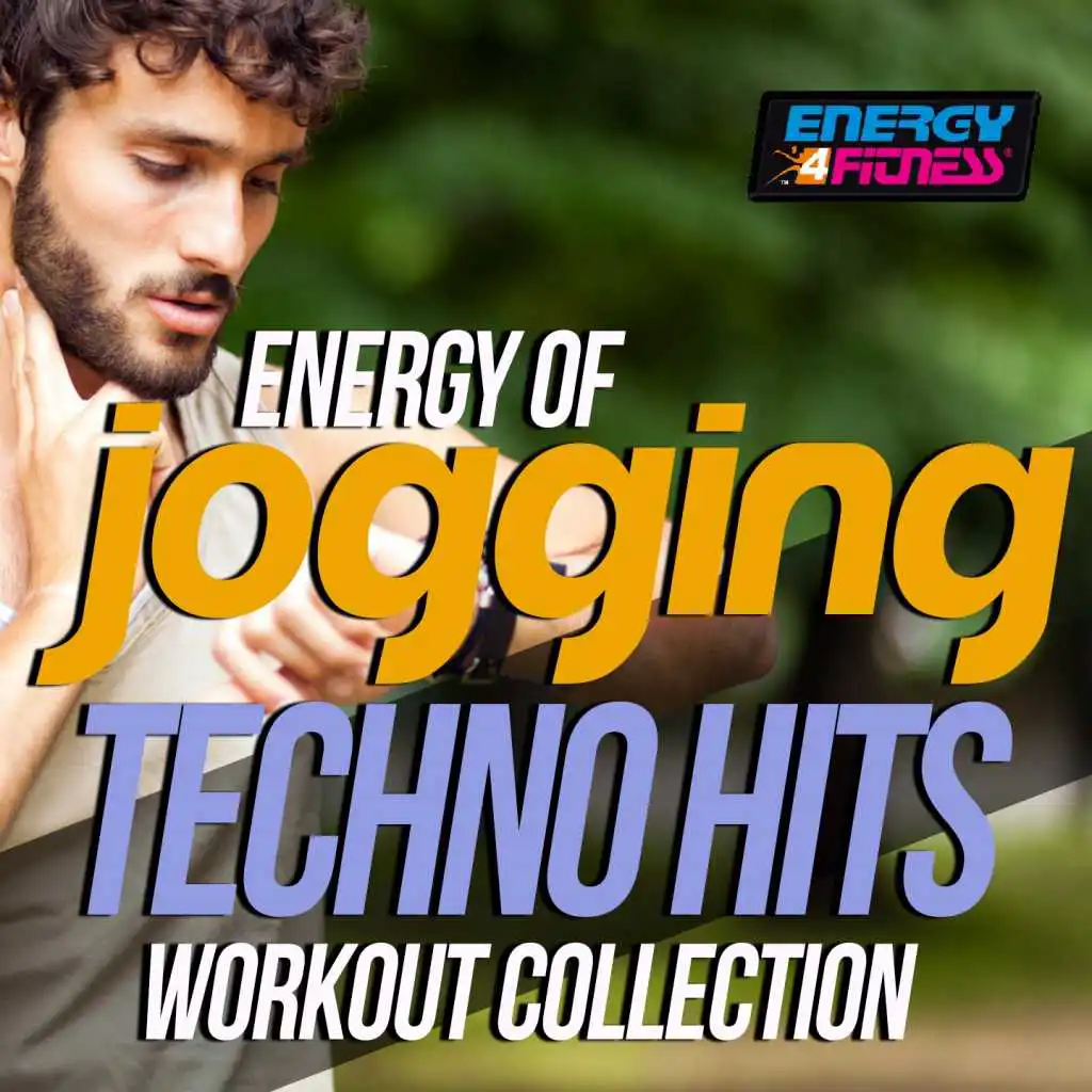 Energy of Jogging Techno Hits Workout Collection