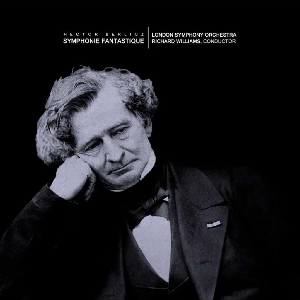 Berlioz: Symphonie Fantastique