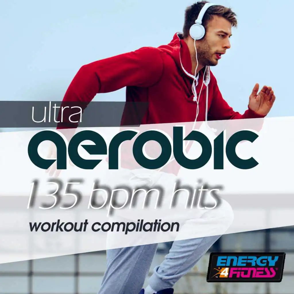 Ultra Aerobic 135 BPM Hits Workout Compilation
