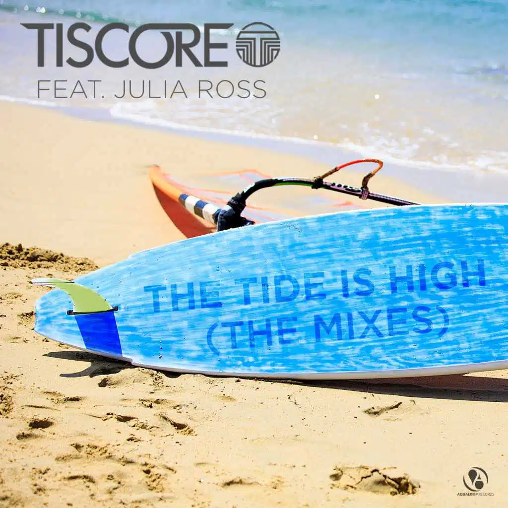 The Tide Is High (The Mixes) [feat. Julia Ross]