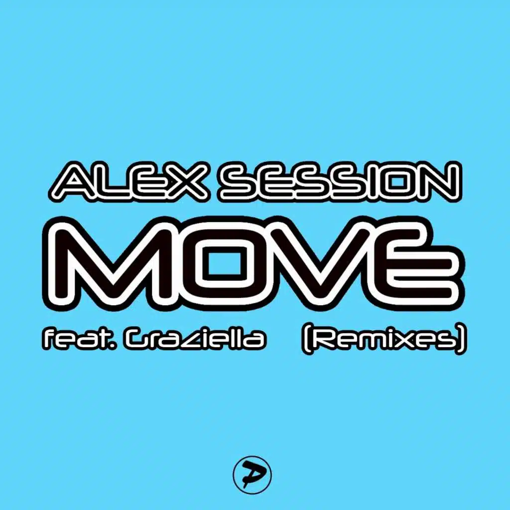 Move (Remixes) [feat. Graziella]