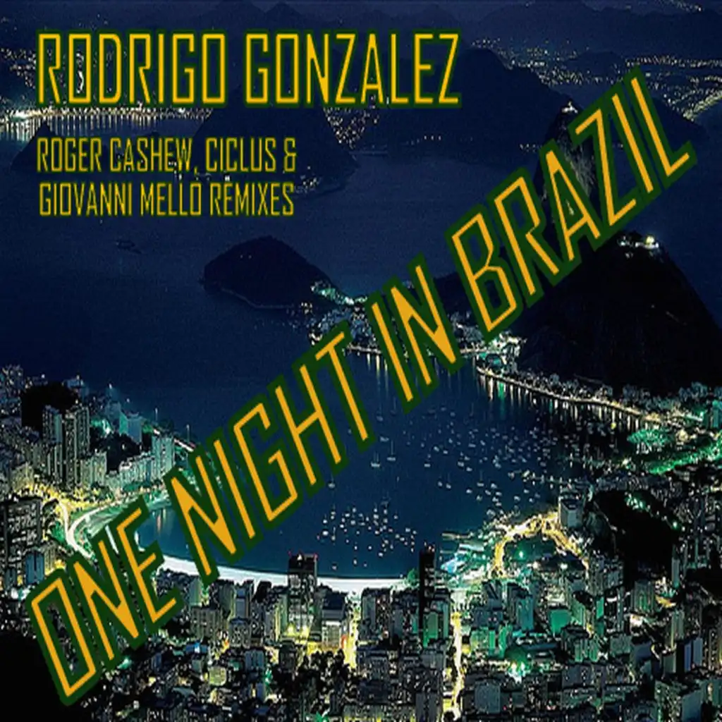 One Night In Brazil (Roger Cashew Remix)