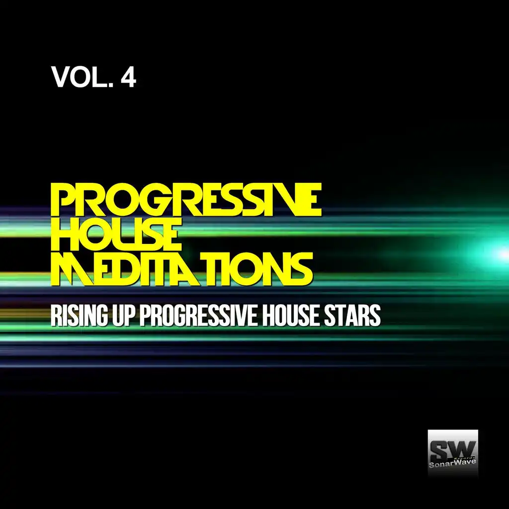 Progressive House Meditations, Vol. 4 (Rising Up Progressive House Stars)