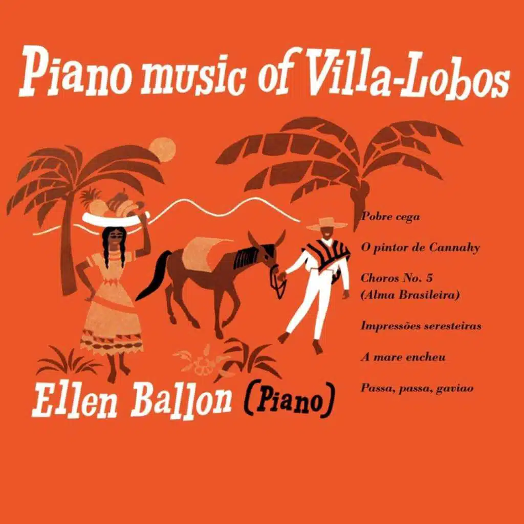 Piano Music Of Villa-Lobos