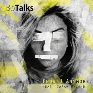 Know U Anymore (feat. Sarah Hyland)