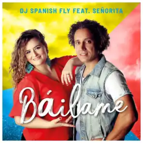 Bailame (feat. Señorita)