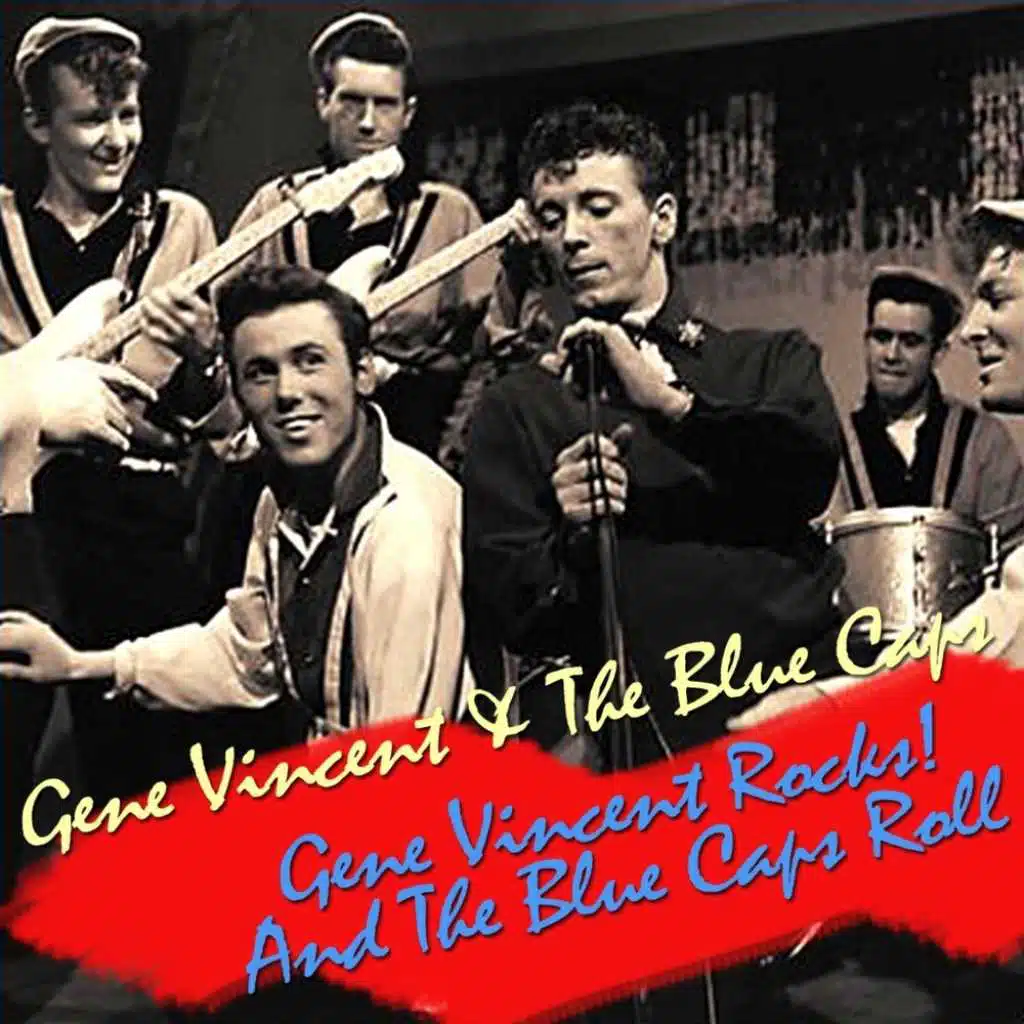 Gene Vincent Rocks! And The Blue Caps Roll