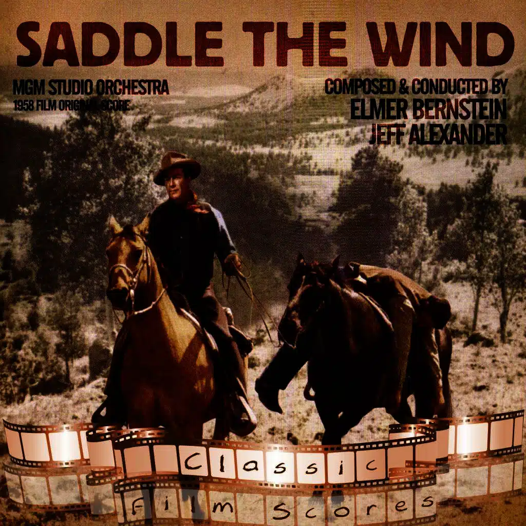 Saddle the Wind (1958 Film Original Score)