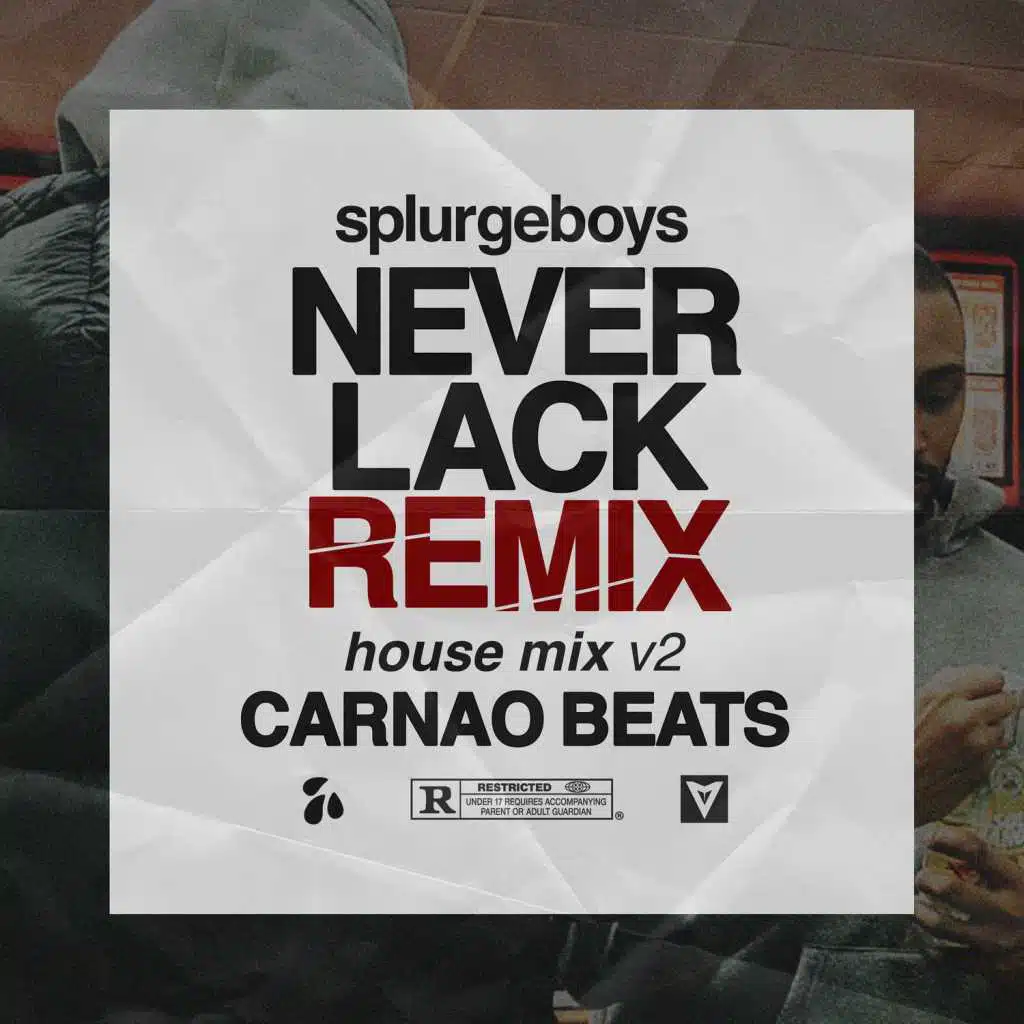 Never Lack (Carnao Beats Remix)