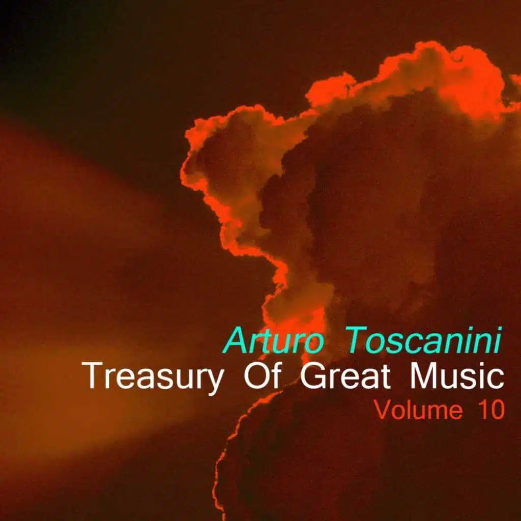 Arturo Toscanini, NBC Symphony Orchestra, Robert Shaw Chorale, Oskar Fried, Lotte Leonard, NBC Symphony Orchestra Chorus