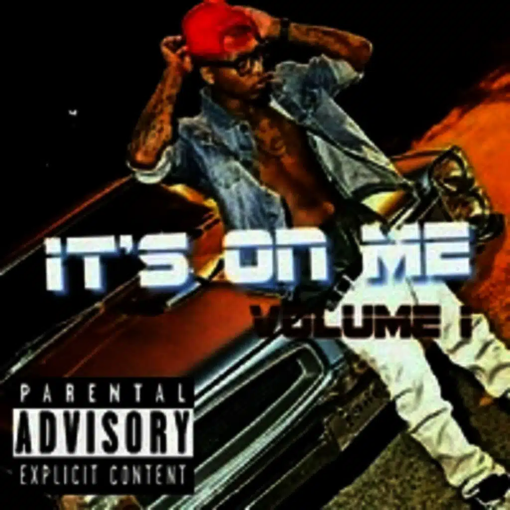 It's On Me Volume I