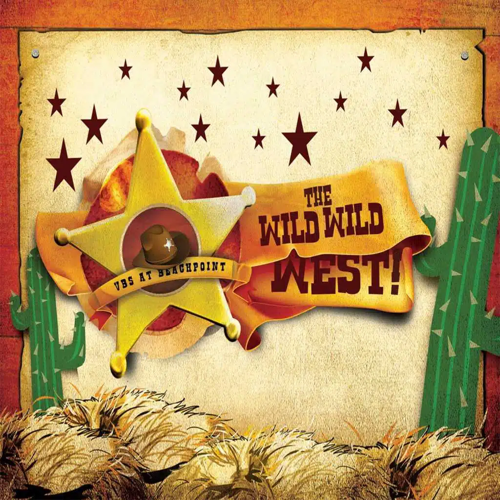 VBS at Beachpoint: The Wild Wild West!