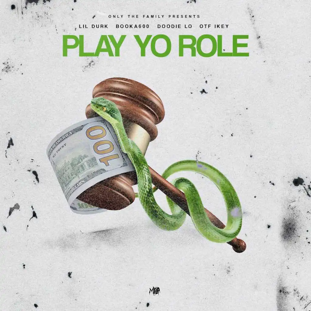 Play Yo Role (feat. Lil Durk, Booka600, Doodie Lo, OTF Ikey)