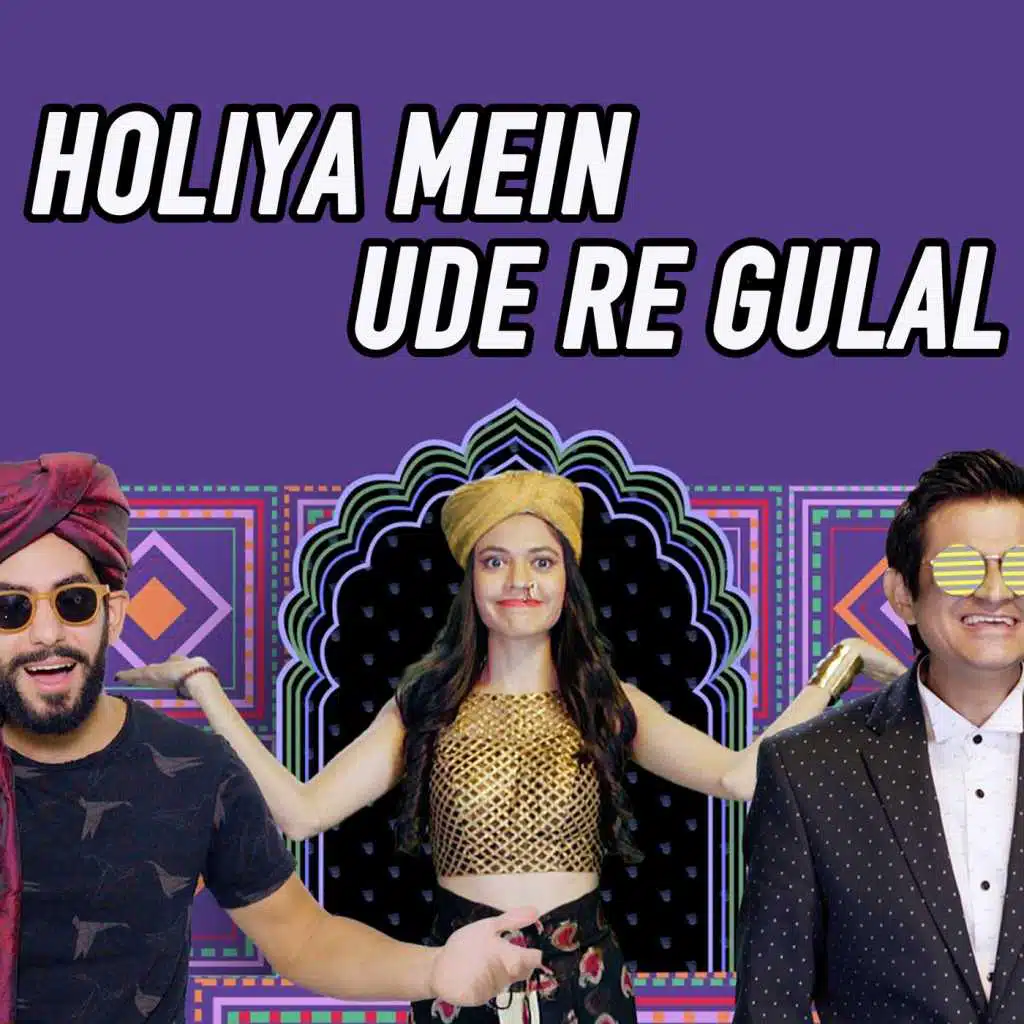Holiya Mein Ude Re Gulal (feat. Alaa Wardi & Linsey Pollak)