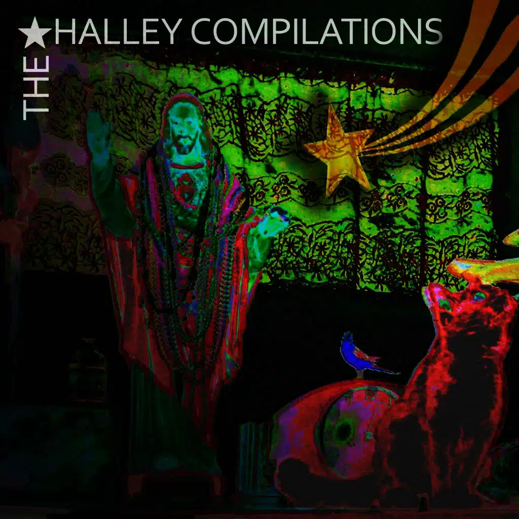 The Halley Compilations