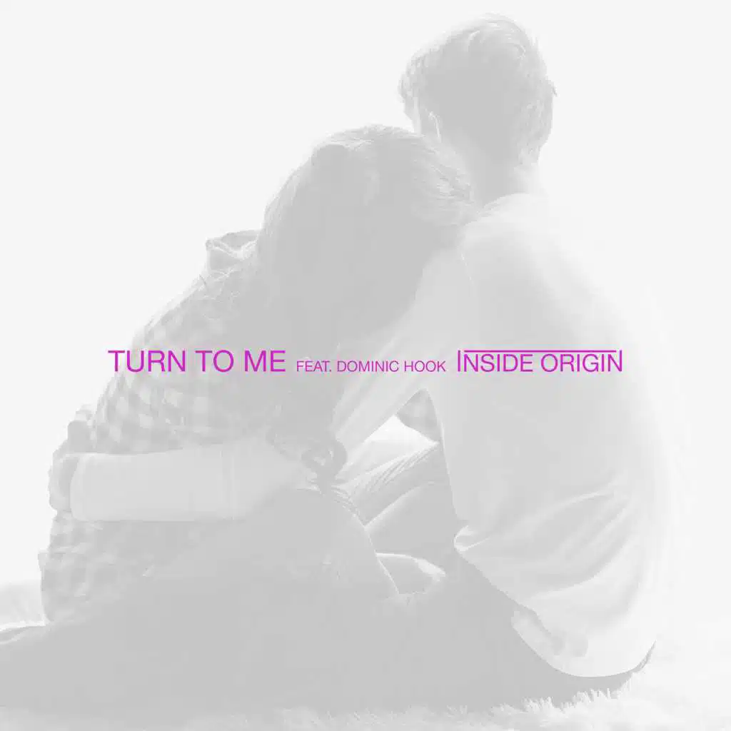 Turn to Me (feat. Dominic Hook)