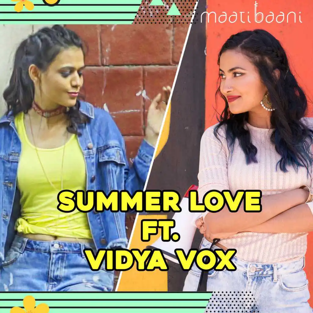 Summer Love (feat. Vidya Vox)