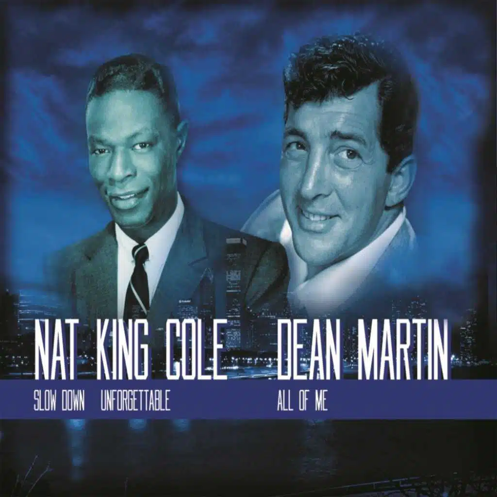 Nat King Cole & Dean Martin