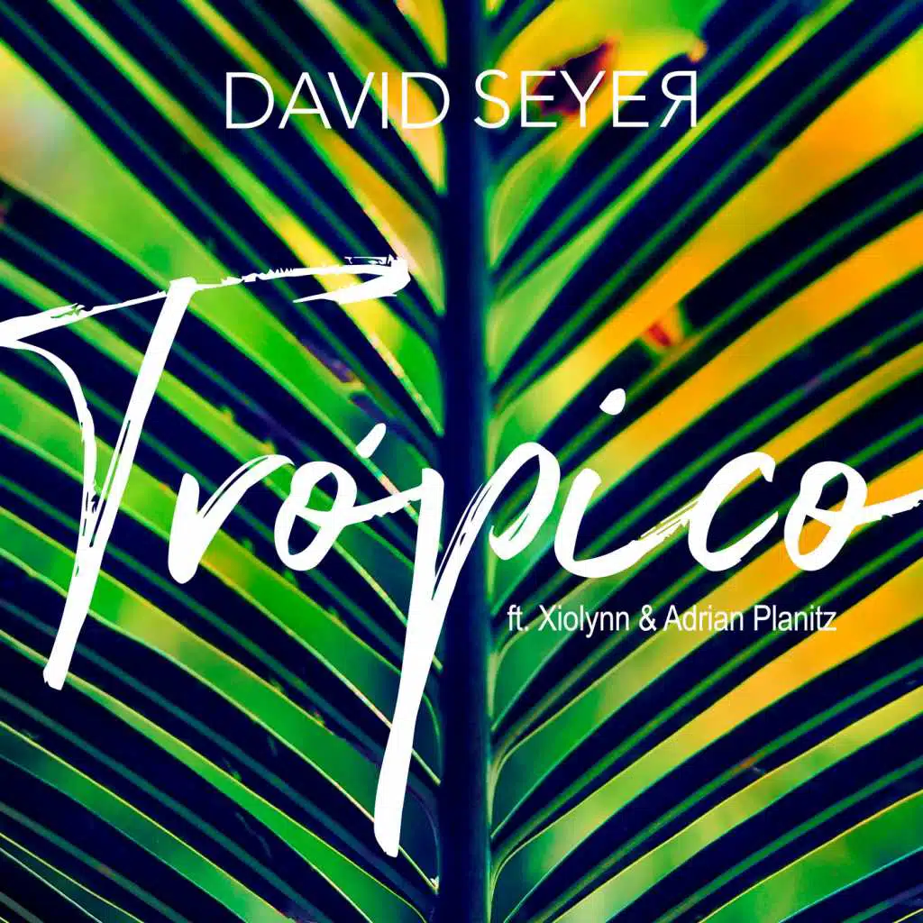Trópico (feat. Xiolynn & Adrian Planitz)