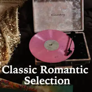 Classic Romantic Selection