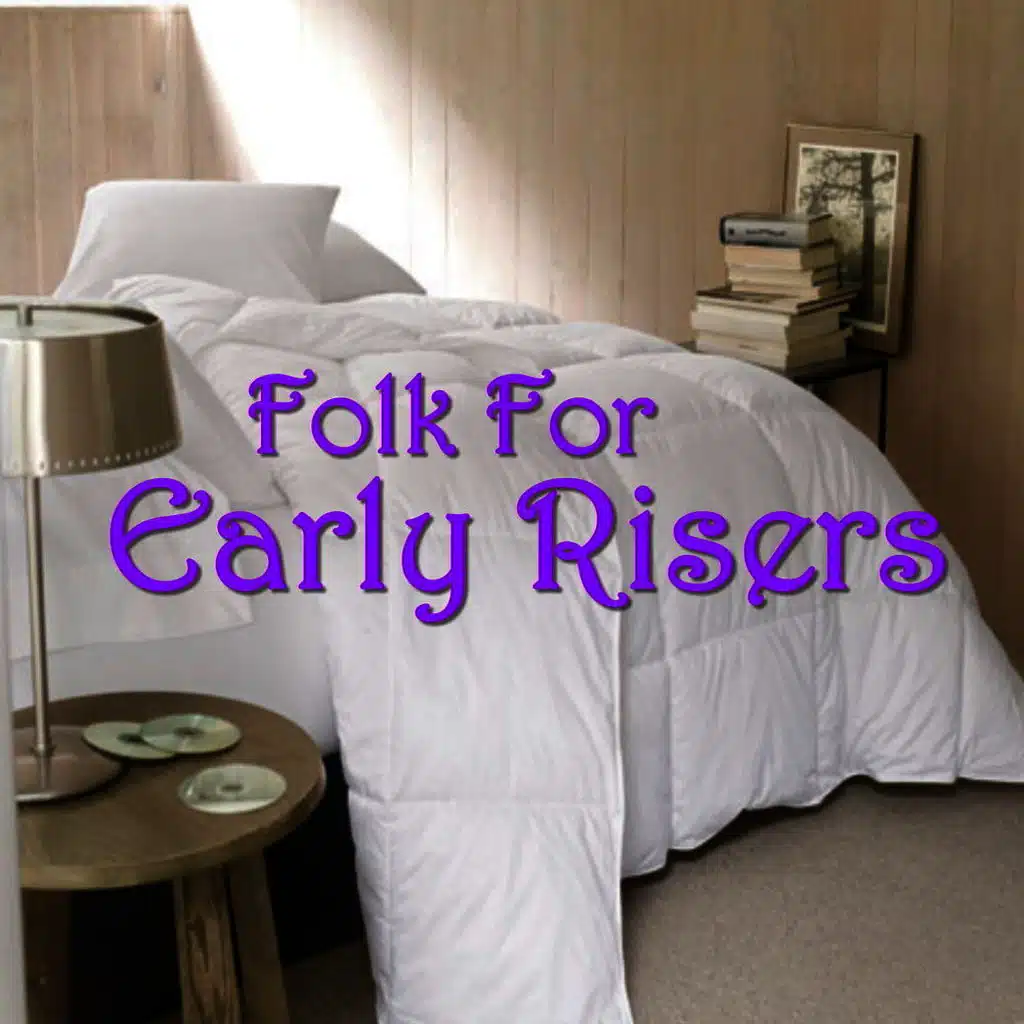 Folk For Early Risers