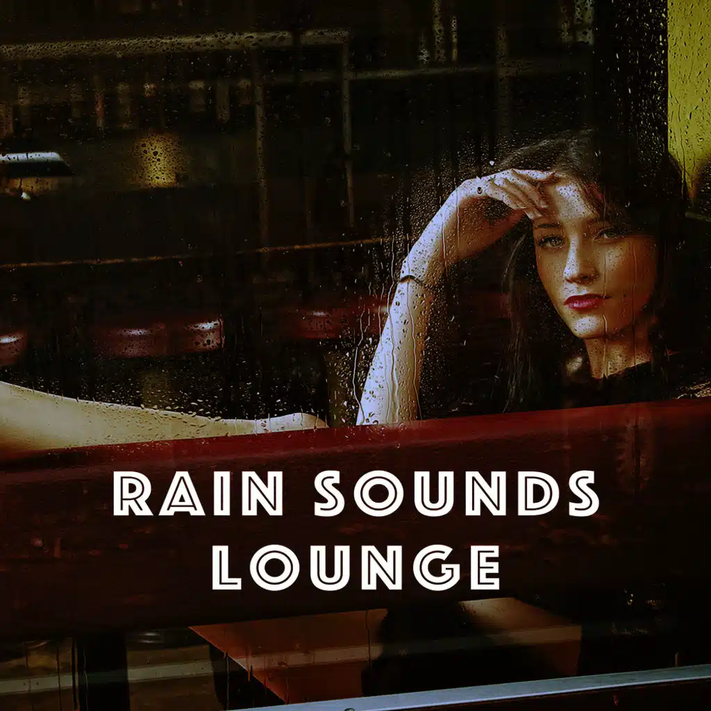Rain Sounds Lounge