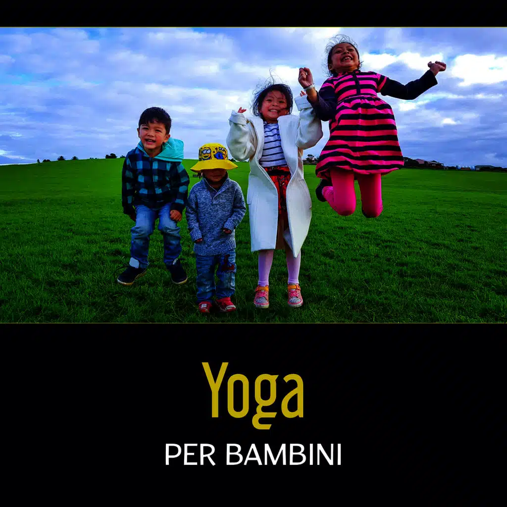 Yoga per bambini - Musica per principianti di meditazione, Yoga musica per una migliore concentrazione e sviluppo