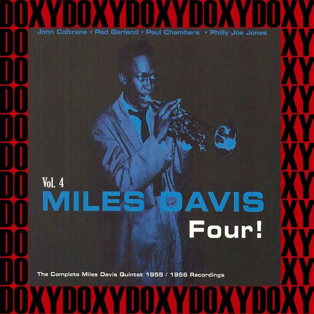 Four! The Complete Miles Davis Quintet 1955-1956 Recordings, Vol. 4 (Hd Remastered Edition, Doxy Collection)