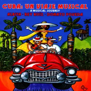 Cuba: Un Viaje Musical
