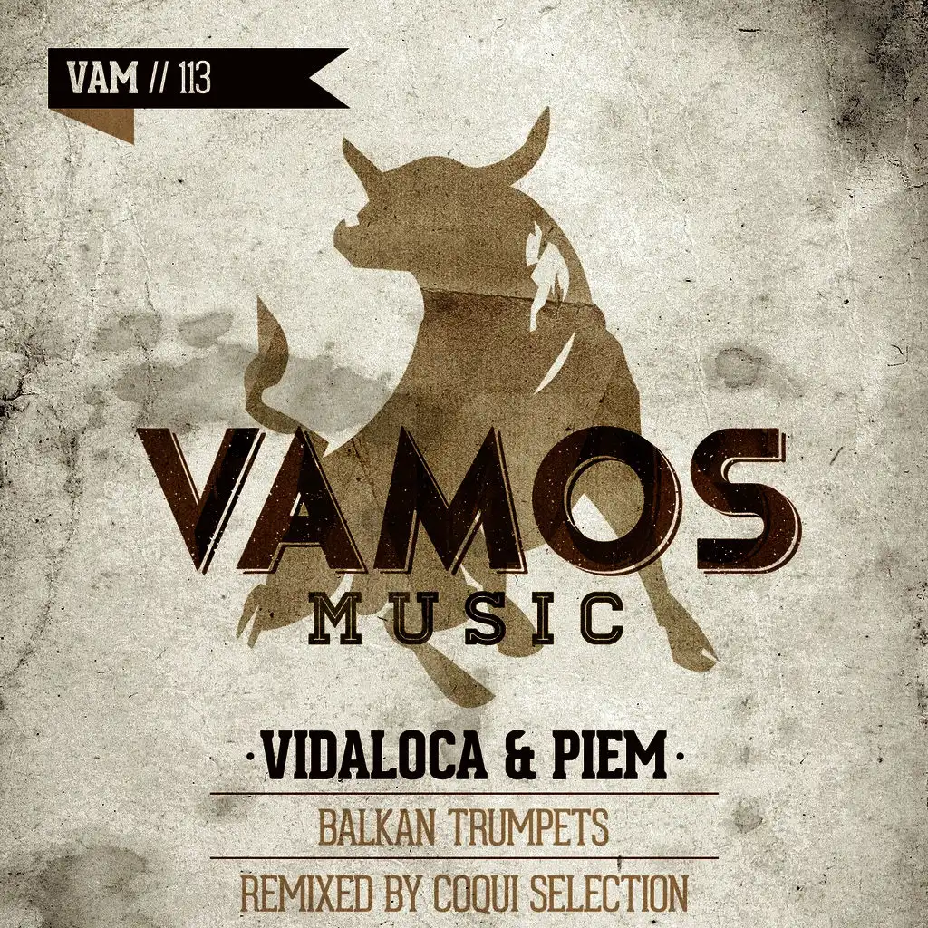 Balkan Trumpets (Coqui Selection Remix)