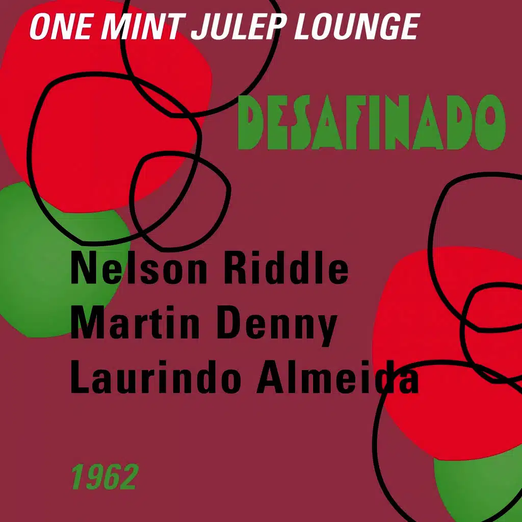 Desafinado (One Mint Julip Lounge)