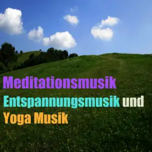 Meditationsmusik (Entspannungsmusik und Yoga Musik, Vol. 1)