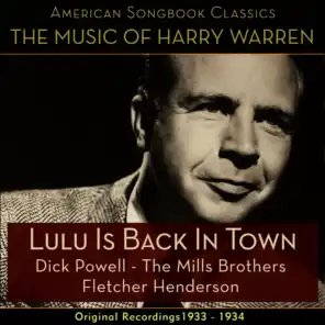 Lulu´s Back In Town (The Music Of Harry Warren - Original Recordings 1933 - 1934)