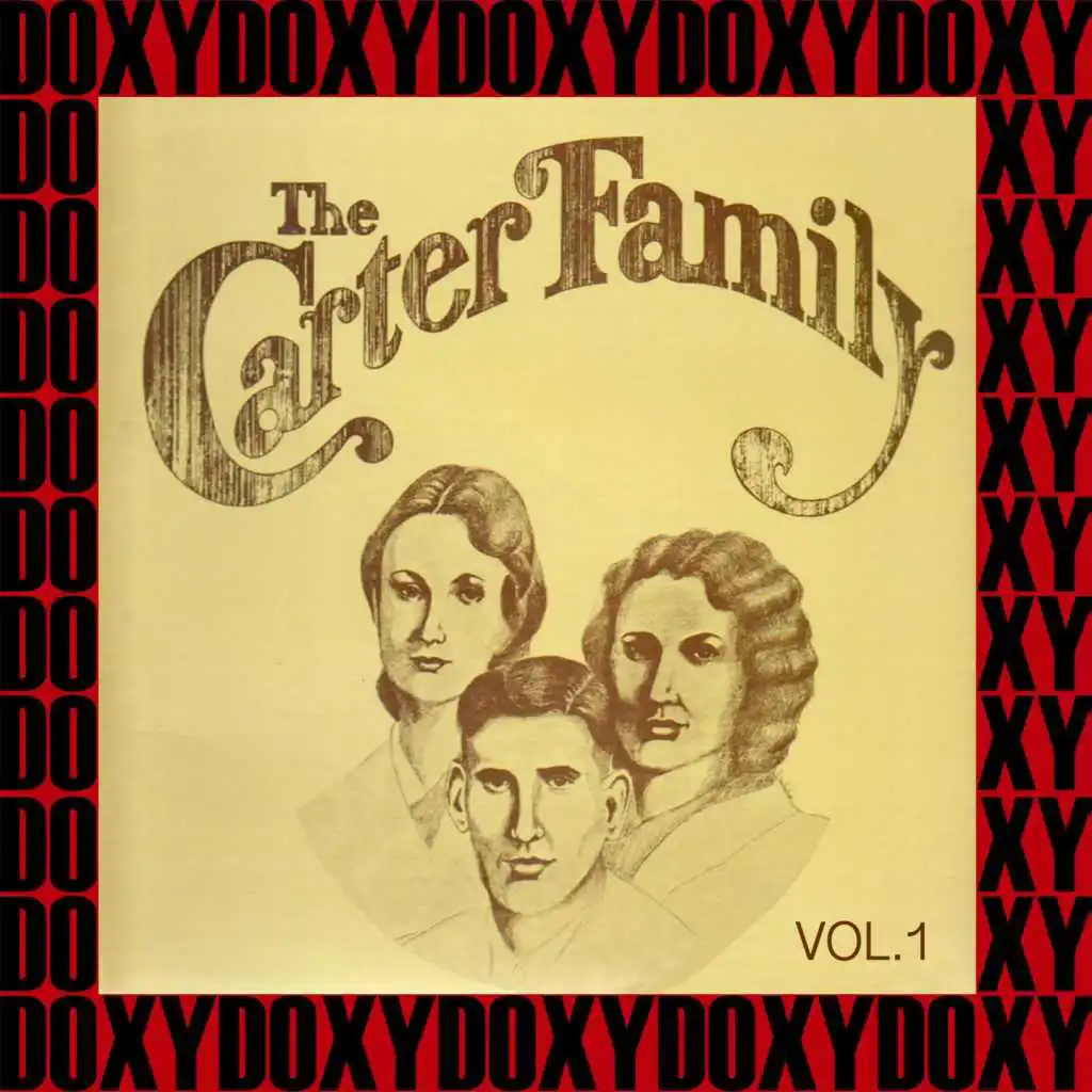 The Carter Family, Vol. 1 (Hd Remastered Edition, Doxy Collection)