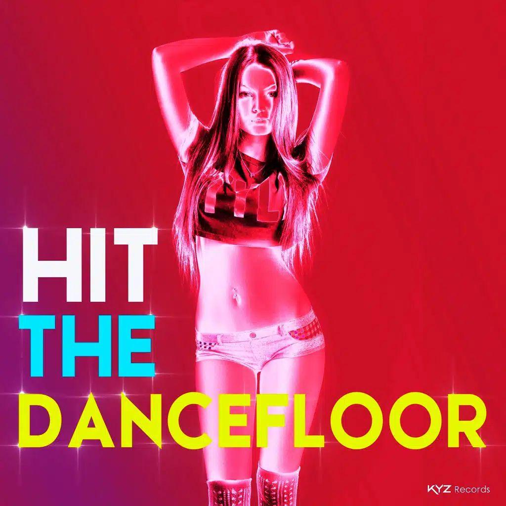 Hit the Dancefloor