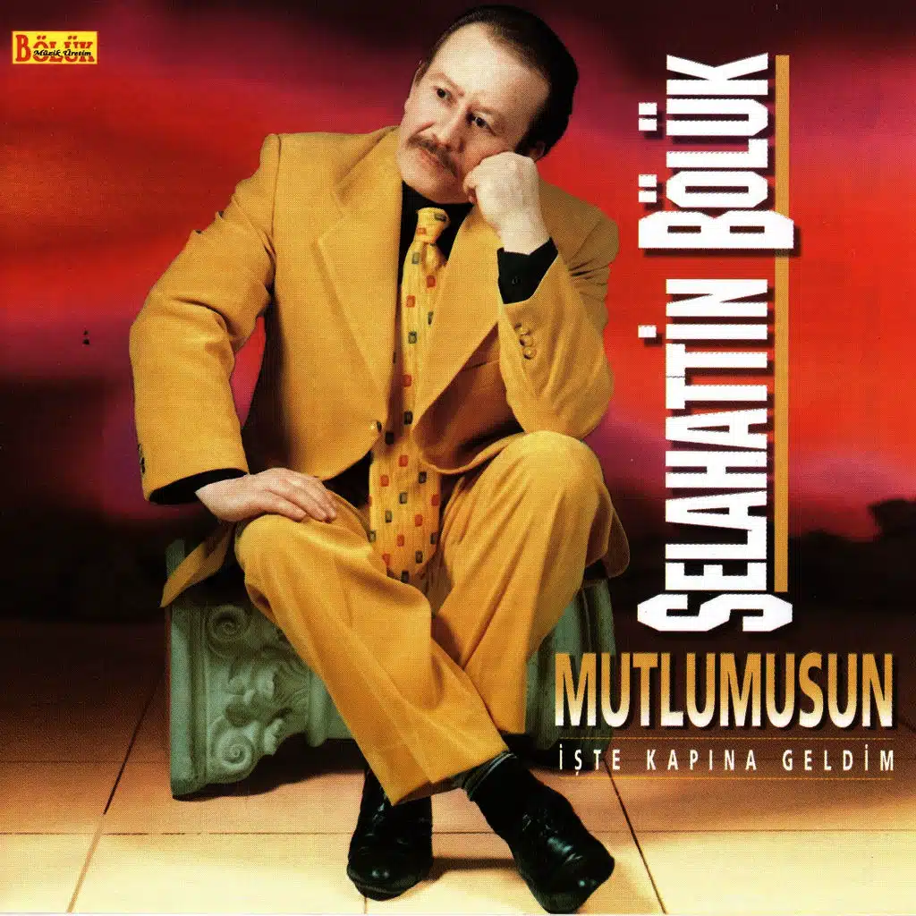 Mutlu Musun (İşte Kapına Geldim)